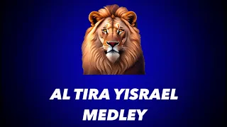 Al Tira Yisrael Medley אל תירא ישראל