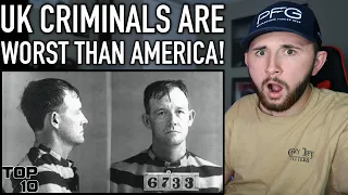 Top 10 Scariest British Criminals - American Reacts