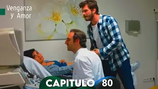 Venganza y Amor Capitulo 80 - Doblado En Español