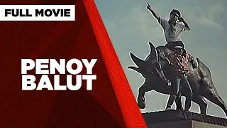 PENOY BALUT: Nora Aunor, Tirso Cruz III & Roderick Paulate | Full Movie