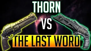 Destiny 2: Thorn and The Last Word | Which One is Better? (Season of the Drifter)