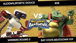 Bay State Beatdown 109 - Alex|Wilsports | Douce (ROB) vs 808 (King K Rool) - Winners Round 2