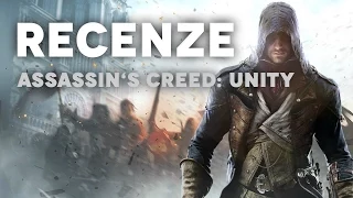 ASSASSIN'S CREED: UNITY - ČESKÁ VIDEORECENZE