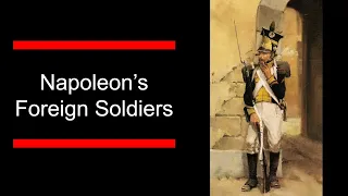 Napoleon's Foreign Soldiers