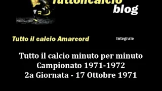 Tutto il calcio Amarcord Campionato 1971-72 2a Giornata (Integrale)