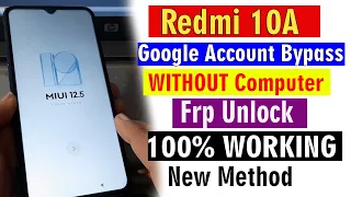 Redmi 10A Frp Bypass | New Method Unlock Google Account Frp Bypass Miui 12.5