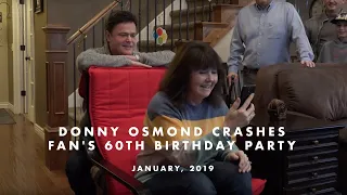 Donny Osmond Crashes Fan's 60th Birthday Party