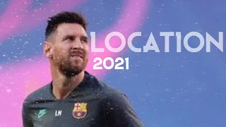 Leonel Messi 2020/2021 - KAROL G Anuel AA J Balvin  LOCATION