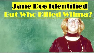 Identified:  The Short Life of Wilma June Nissen #ColdCase #TrueCrime #Murder #Missing