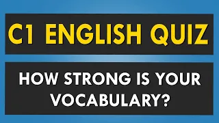 This Quiz Will Improve Your Advanced English Vocabulary!