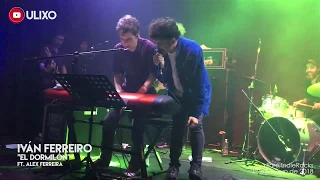 El Dormilón - Iván Ferreiro Ft. Alex Ferreira | Foro IndieRocks (Mayo 12, 2018)