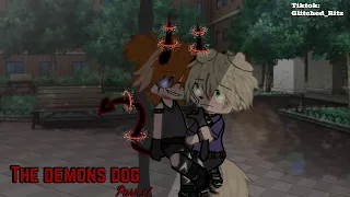 The Demons Dog|Part 3!|Gay Gacha|