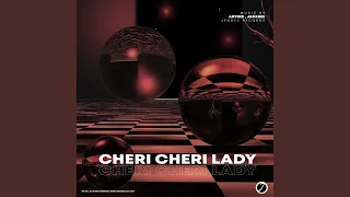 Cheri Cheri Lady (Original Mix)