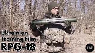 Ukrainian Training Videos: RPG-18 (Now With Translation)