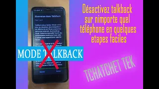 Comment désactiver Talk Back sur tous les téléphones Android