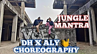 DIVINE_-_Jungle_Mantra_Feat._Vince_Staples___Pusha_T___The_White_Tiger Dh x Aly Choreography