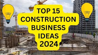 15 Construction Business Ideas to Start your Own Business in 2023