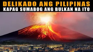 Pinakadelikadong at nakakatakot na BULKAN sa PILIPINAS | Bulkang taal