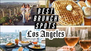 TOP 7 BRUNCH SPOTS IN LOS ANGELES | COUPLES | FAMILY | GROUPS | BUSINESS