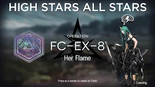 Arknights What The Firelight Casts FC-EX-8 Easy + Medal Guide