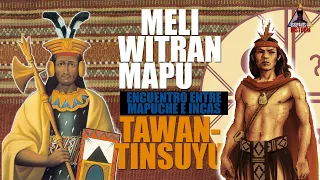 Relaciones entre el Meliwitran mapu (mapuche) y el Tawantinsuyu (Inca)