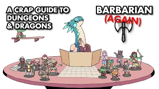 A Crap Guide to D&D [5th Edition] - Barbarian (AGAIN)