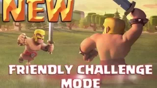 Clash of Clans | Friendly Challenge Mode - New Update 2016 - Attack Friends, Friendly Battle in CoC