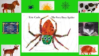 THE VERY BUSY SPIDER -READ ALOUD