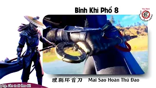 [ Binh Khí Phổ ] Mai Sao Hoàn Thủ Đao 埋鞘环首刀