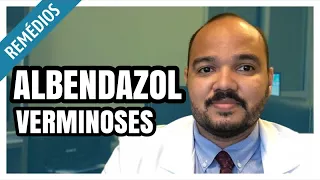 Albendazol: para que serve, como tomar e efeitos colaterais