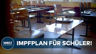 CORONA-IMPFPLAN FÜR KINDER GEFORDERT: Schulbetrieb soll nach den Sommerferien wieder normal laufen
