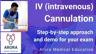 IV Cannulation - Step-by-Step Approach and Demonstration for your Exam | Cannula | PLAB