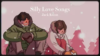 Silly Love Songs - Jack Kwon (Lyrics)
