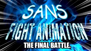 Sans Fight Animation