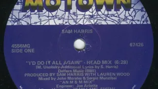 Sam Harris ‎– I'd Do It All Again (Foot Mix)