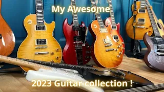 My Amazing 2023 guitar collection ! (guitar tour)