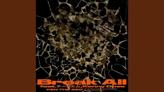 Break All (feat. テークエム & KennyDoes) (Remix)