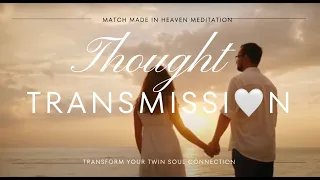 Match Made in Heaven Meditation (528 hz) - Lorraine Vesterink