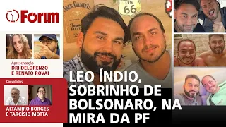 Sobrinho de Bolsonaro, Léo Índio, é alvo da PF, e FBI investiga caso das joias