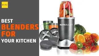 🌵6 Best Blenders For Your Kitchen 2020