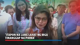 'Itapon na lang lahat ng mga tinanggap na pirma': Sen. Imee Marcos | ABS-CBN News