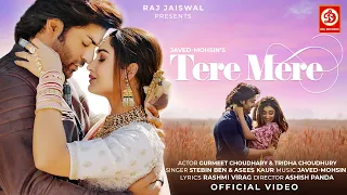 Tere Mere Official Song | Javed-Mohsin | Stebin Ben | Asees Kaur | Rashmi Virag | Gurmeet & Tridha