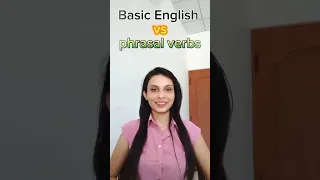 Basic English  Vs Phrasal Verbs .💐💐😊😊 #learner #learnenglish #newlearning #english #englishgrammar