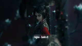 Enigma - Sandra N | [slowed + reverbed]