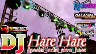 DJ HARE HARE SLOW BASS BY 69 PROJECT || Jinggle RAFANDA AUDIO