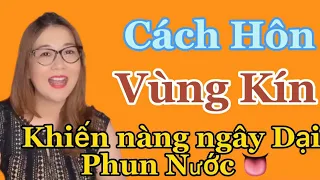 5 Bước Khiến Nàng Ngây Ngất , Nhớ Tới Bạn Mãi không Quên | Thu Hà Channel