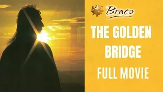 Braco | The Golden Bridge | FULL MOVIE