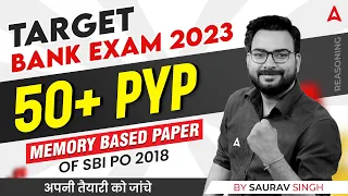 Target Bank Exam 2023 | Memory Based Paper SBI PO 2018 | Reasoning by Saurav Singh