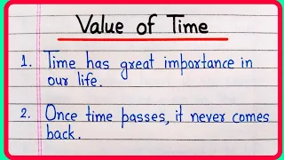Essay on Value of Time 10 lines | Value of time essay in English | Value of time speech