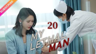 【Multi-sub】My Lethal Man EP20 | Fan Zhixin, Li Mozhi | Fresh Drama